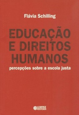 Educação e direitos humanos: percepções sobre a escola justa