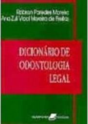 Dicionário de Odontologia Legal
