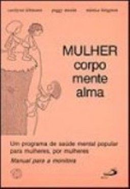 Mulher Corpo Mente Alma