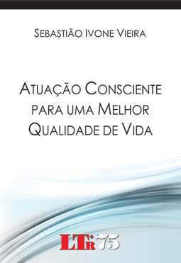 Atuação consciente para uma melhor qualidade de vida