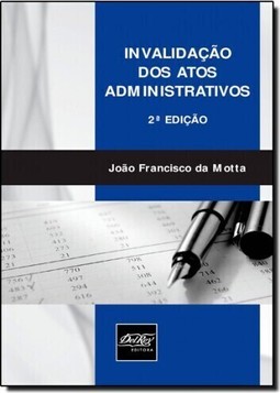 Invalidação dos Atos Administrativos