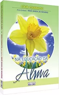 Na Educação da Alma