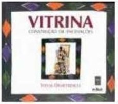 Vitrina - construção de encenações