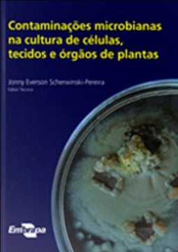Contaminações microbianas na cultura de células, tecidos e órgãos de plantas