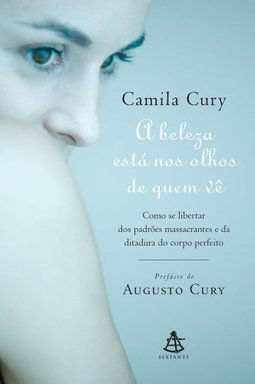 A Beleza Está Nos Olhos De Quem Vê