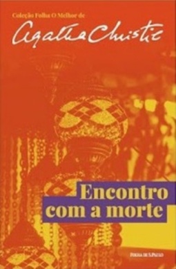 Encontro com a Morte (Coleção Folha O Melhor de Agatha Christie #24)