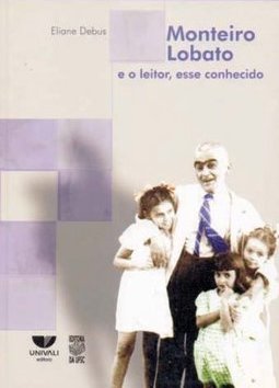Monteiro Lobato: e o Leitor, Esse Conhecido