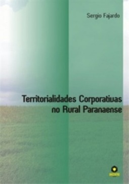 Territoralidades Corporativas no Rural Paranaense