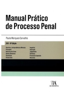 Manual prático de processo penal