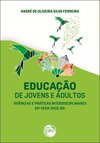 Educação de jovens e adultos: vivências e práticas interdisciplinares em Vera Cruz-BA