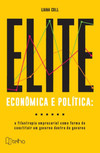 Elite econômica e política: a filantropia empresarial como forma de constituir um governo dentro do governo