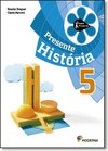 Projeto Presente Historia 5? Ano - Ensino Fundamental I