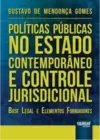 Políticas Públicas no Estado Contemporâneo e Controle Jurisdicional