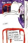 Hospital: Dor e morte como ofício