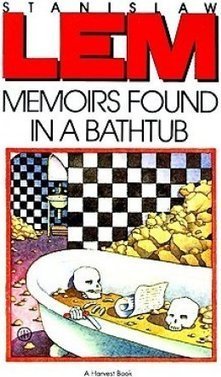 MEMOIRS FOUND IN A BATHTUB