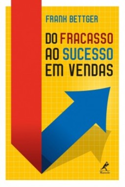 Do fracasso ao sucesso em vendas