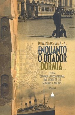 ENQUANTO O DITADOR DORMIA