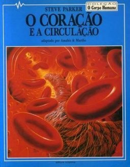 O Coração e a Circulação