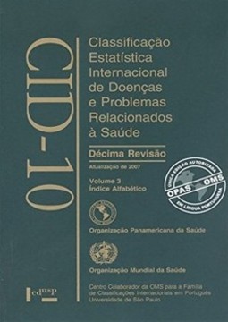 CID-10 - Classificação Estatística Internacional de Doenças e Problemas Relacionados à Saúde