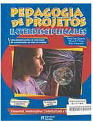 Pedagogia de Projetos Interdisciplinares - 1 série