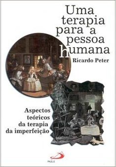 Terapia para a Pessoa Humana, Uma