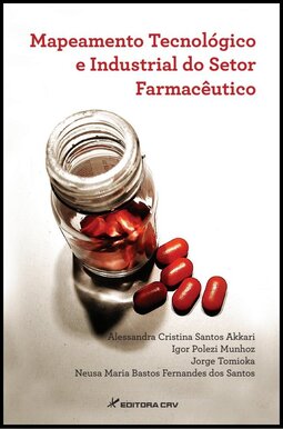Mapeamento tecnológico e industrial do setor farmacêutico