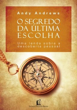 O Segredo da Última Escolha