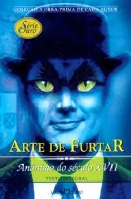 Arte de Furtar: Anônimo do Século XVII