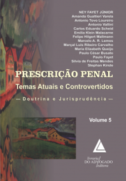Prescrição penal: Temas atuais e controvertidos: doutrina e jurisprudência