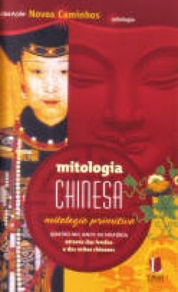 MITOLOGIA CHINESA - MITOLOGIA PRIMITIVA