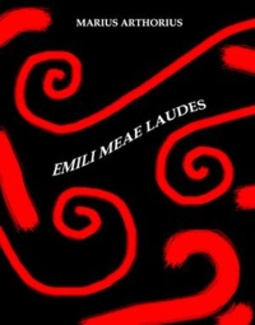Emili meae laudes