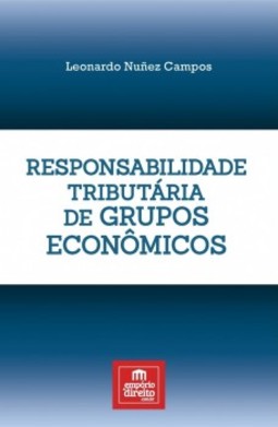 Responsabilidade tributária de grupos econômicos