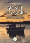 “Ao sul de Aracaju...”: memória e história da Atalaia Velha (1936-1982)