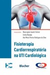 Fisioterapia cardiorrespiratória na UTI cardiológica: modelo Incor