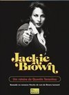 Jackie Brown: Violência, Humor, Diálogos Insólitos