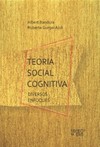 Teoria social cognitiva: diversos enfoques