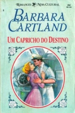 Um Capricho do Destino (Coleção Barbara Cartland #352)