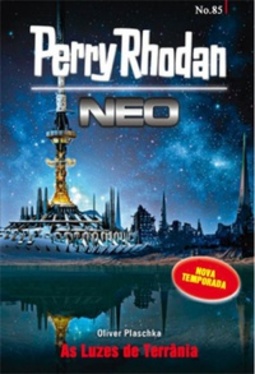 As Luzes de Terrânia (Perry Rhodan Neo #85)