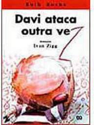 Davi Ataca Outra Vez