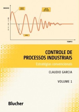 Controle de processos industriais: estratégias convencionais