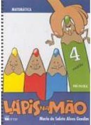 Lápis na Mão: Matemática - 4 - 1 grau