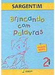 Brincando com Palavras: Educação Infantil - vol. 2