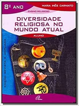 Diversidade Religiosa No Mundo Atual - 8. Ano