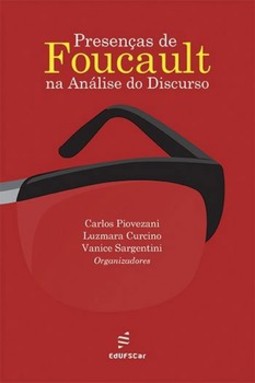 Presenças de Foucault na análise do discurso