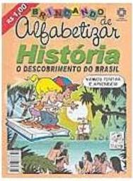 Brincando de Alfabetizar: História: o Descobrimento do Brasil