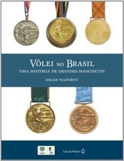 Vôlei no Brasil : uma História de Grandes Manchetes