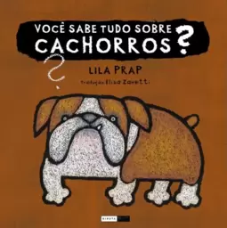 Você sabe tudo sobre cachorros?