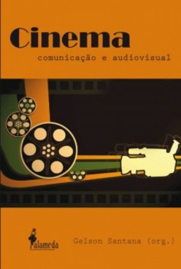 Cinema, comunicação e audiovisual