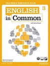 English in common 3: Teacher's resource book with ActiveTeach