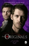 The Originals - A Perda (The Originals #2)
